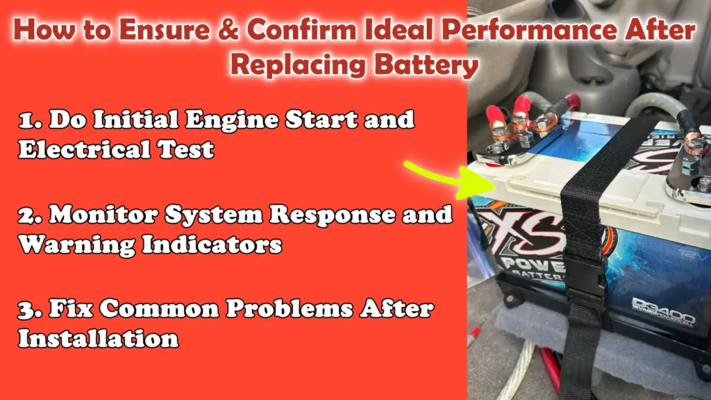 How to Ensure & Confirm Ideal Performance After Replacing Battery