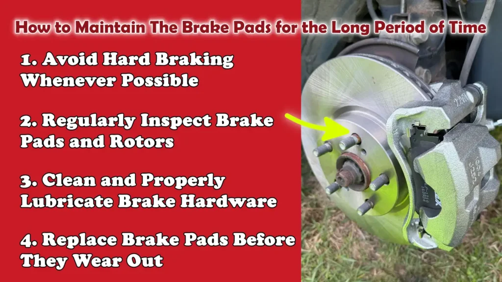 How to Maintain The Brake Pads for the Long Period of Time