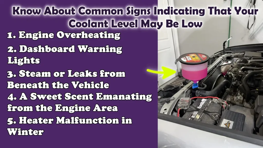 Know About Common Signs Indicating That Your Coolant Level May Be Low