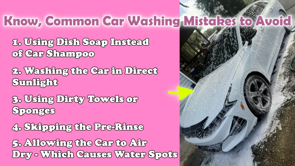 Know, Common Car Washing Mistakes to Avoid