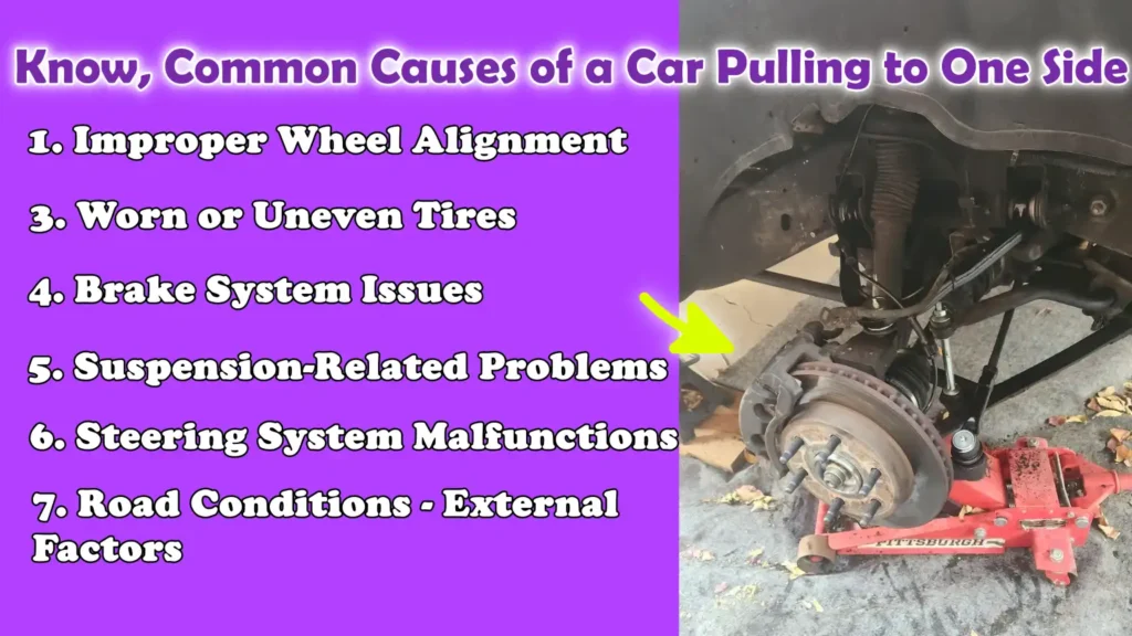 Know, Common Causes of a Car Pulling to One Side