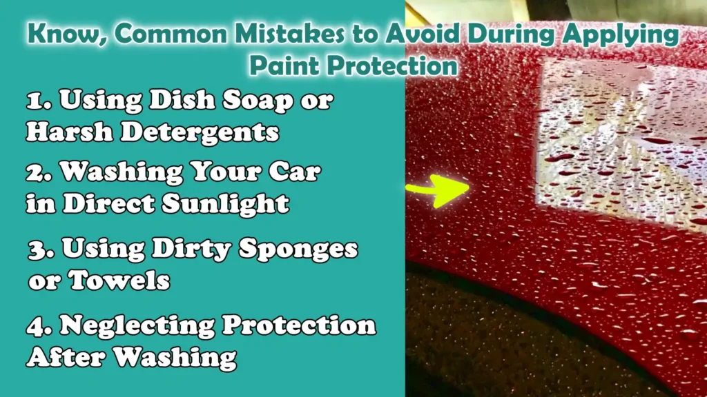 Know, Common Mistakes to Avoid During Applying Paint Protection