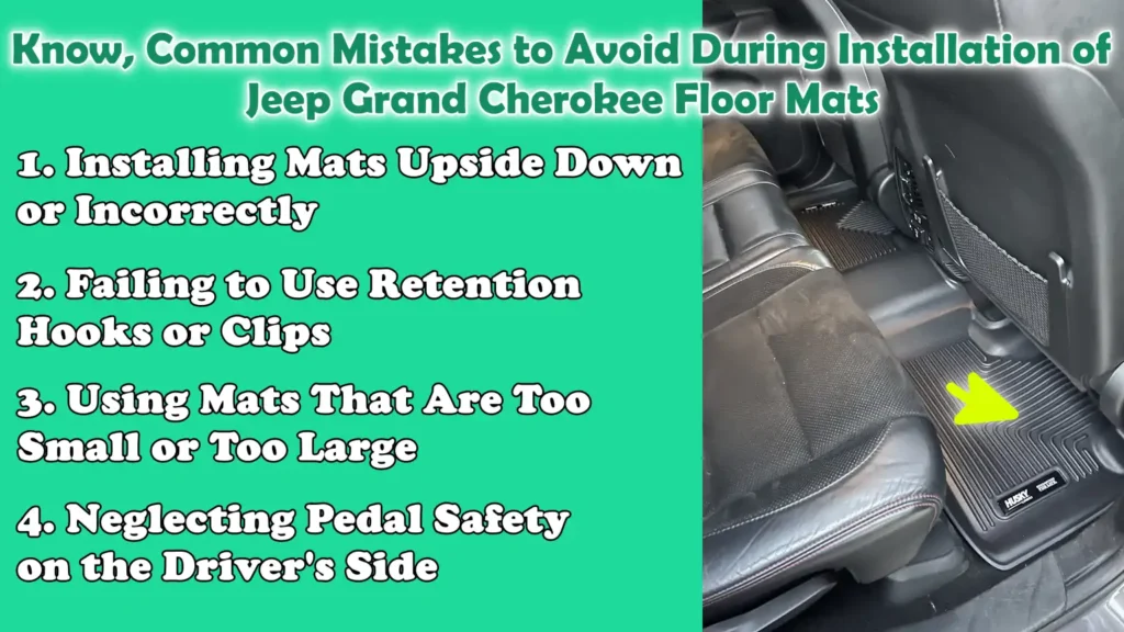 Know, Common Mistakes to Avoid During Installation of Jeep Grand Cherokee Floor Mats