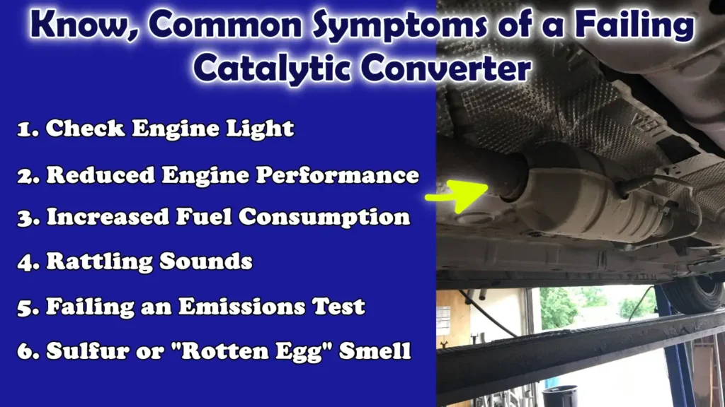 Know, Common Symptoms of a Failing Catalytic Converter