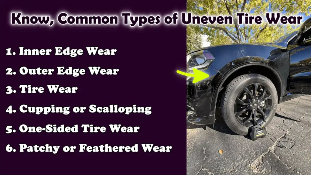 Know, Common Types of Uneven Tire Wear