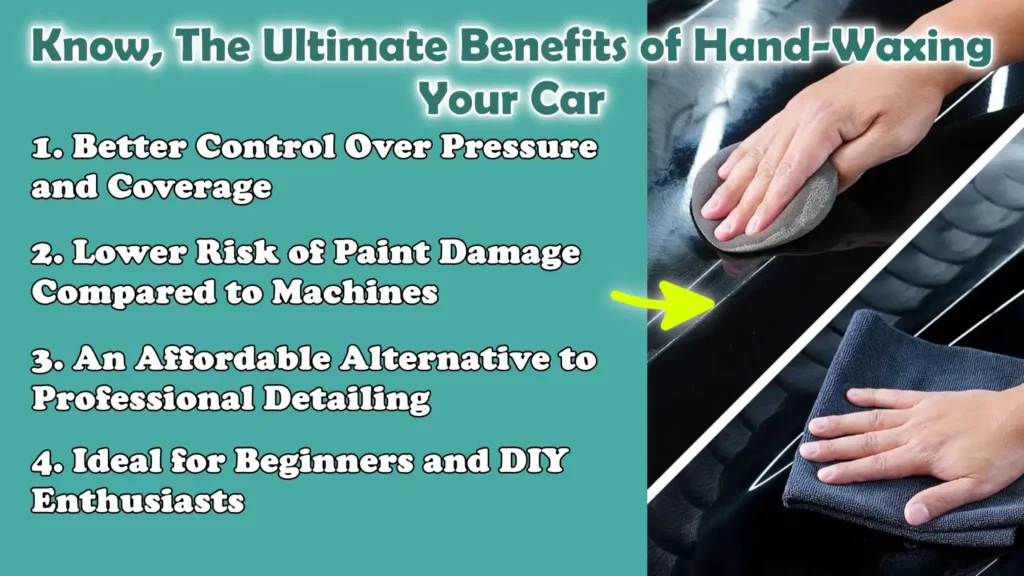 Know, The Ultimate Benefits of Hand-Waxing Your Car