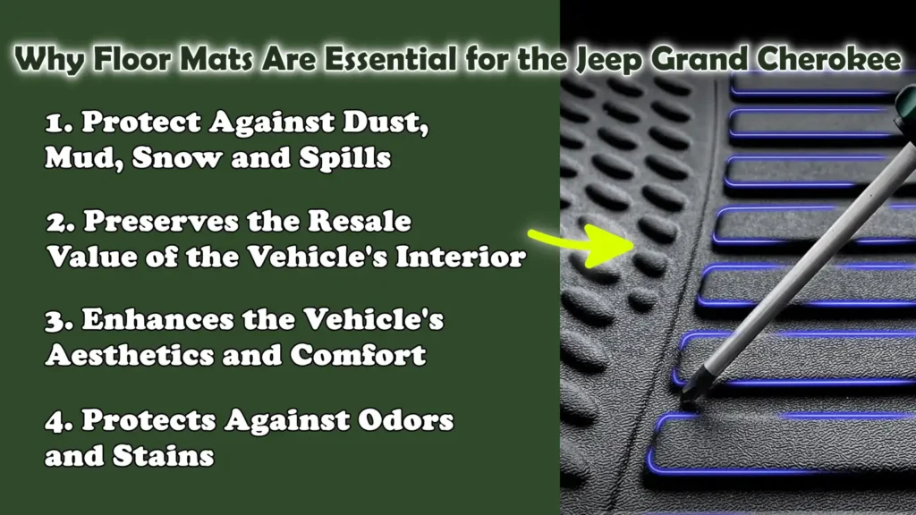 Why Floor Mats Are Essential for the Jeep Grand Cherokee