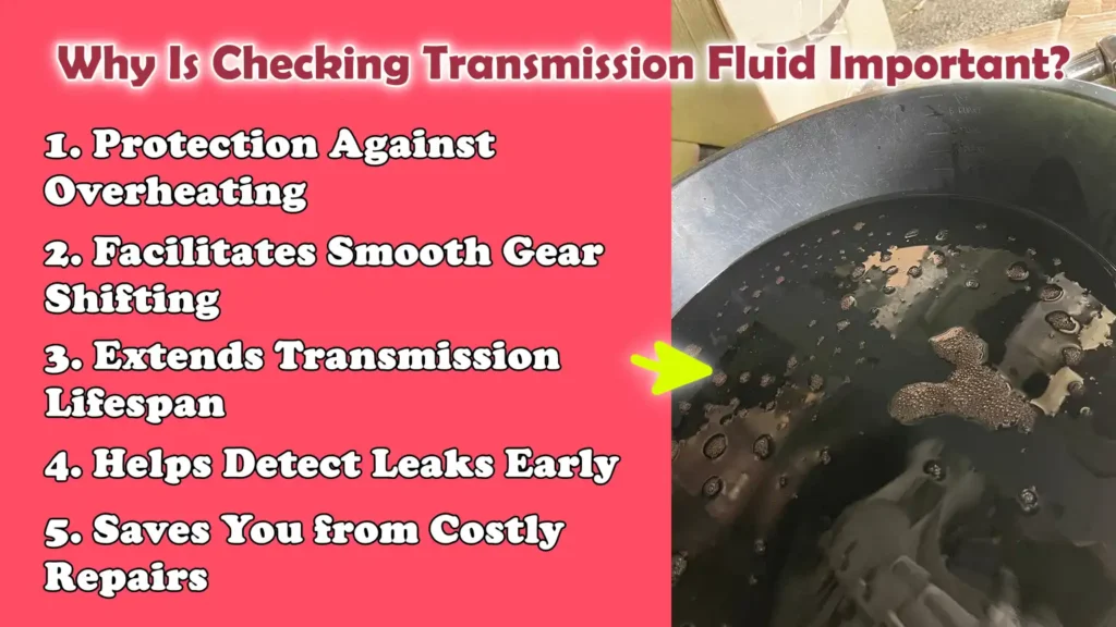 Why Is Checking Transmission Fluid Important