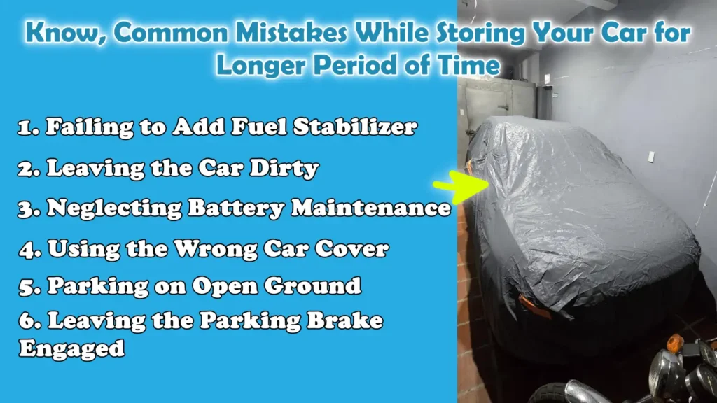 Know, Common Mistakes While Storing Your Car for Longer Period of Time