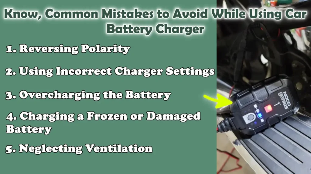 Know, Common Mistakes to Avoid While Using Car Battery Charger