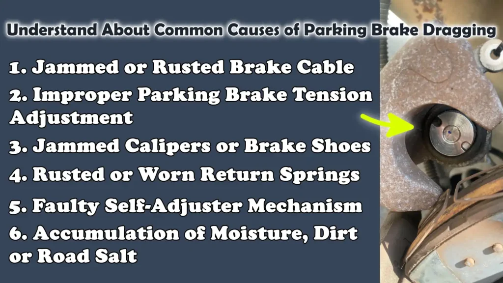 Understand About Common Causes of Parking Brake Dragging
