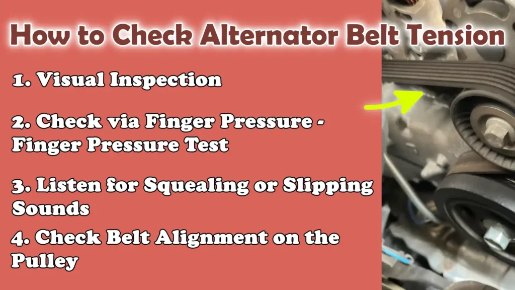 How to Check Alternator Belt Tension