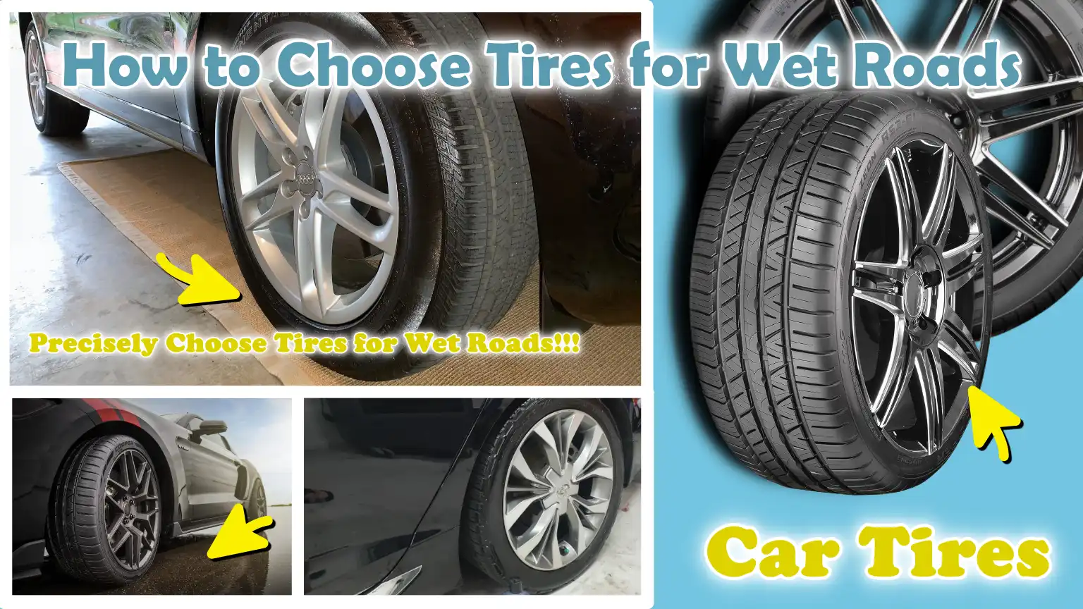 How to Choose Tires for Wet Roads