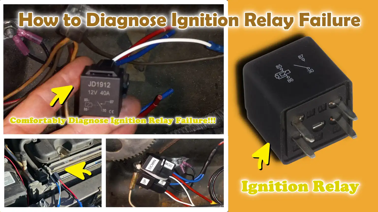 How to Diagnose Ignition Relay Failure