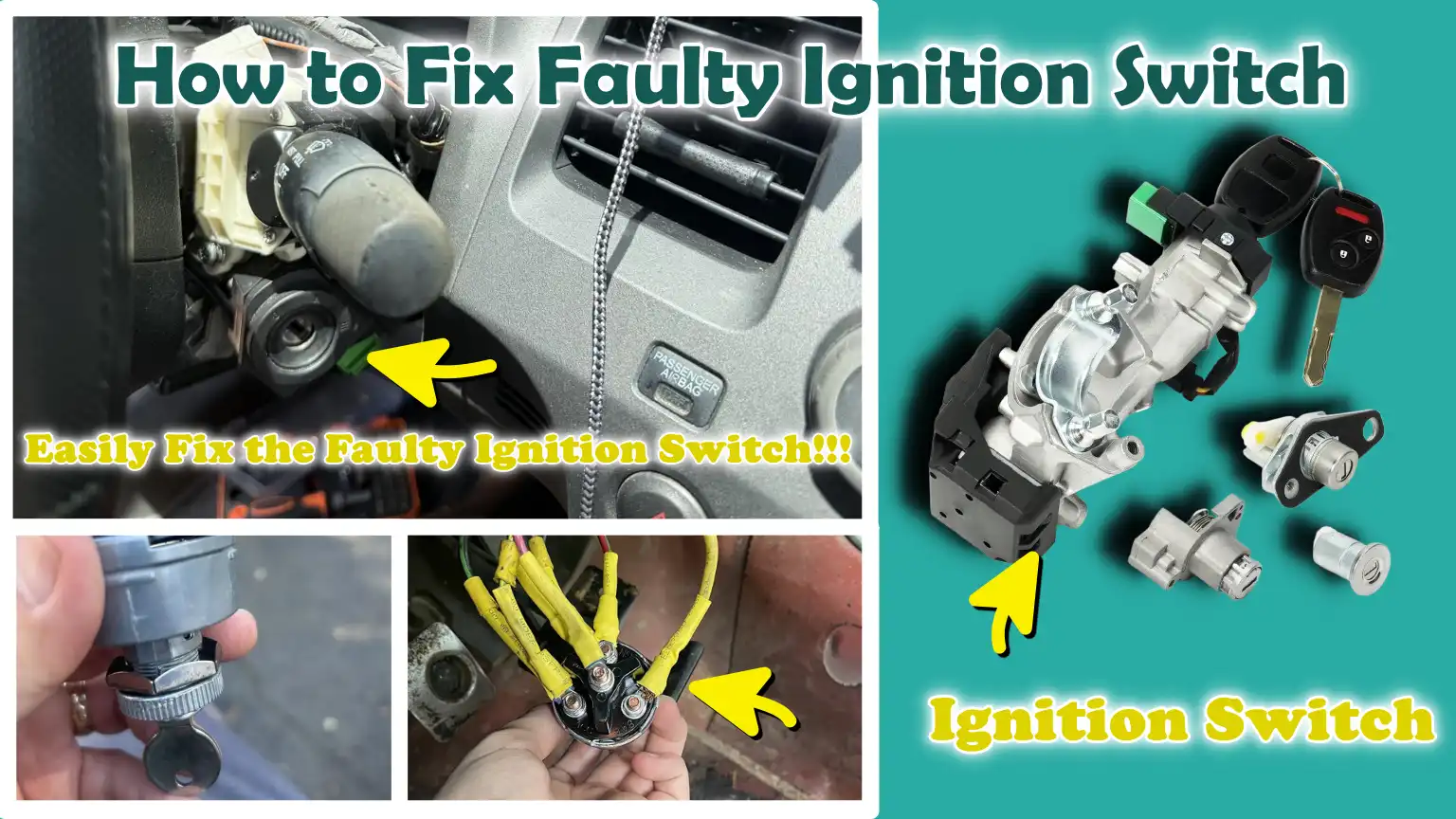 How to Fix Faulty Ignition Switch