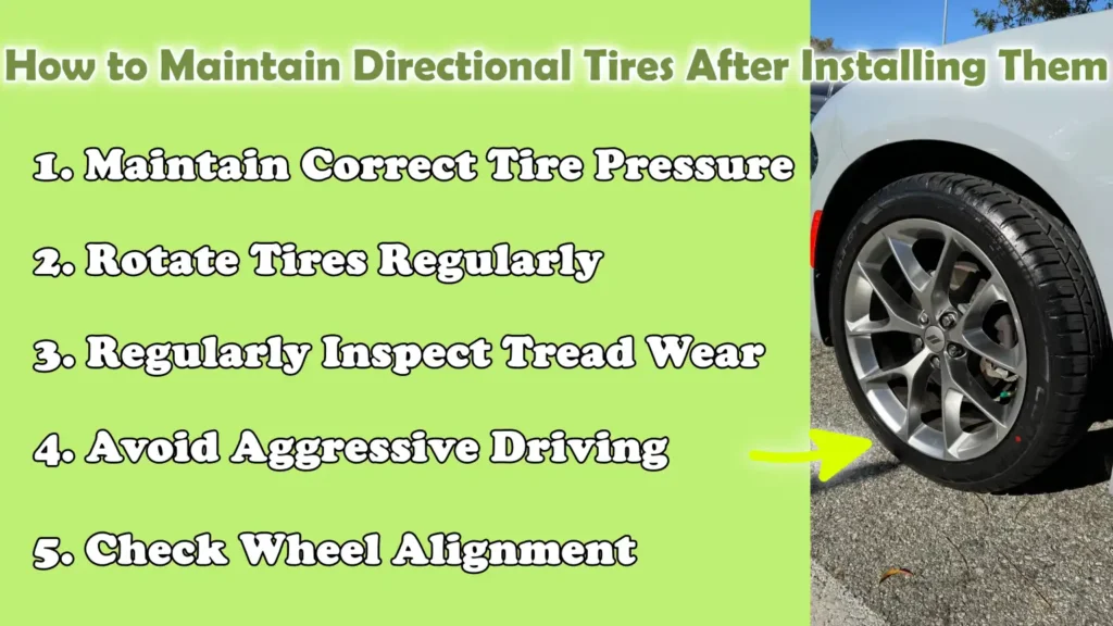 How to Maintain Directional Tires After Installing Them