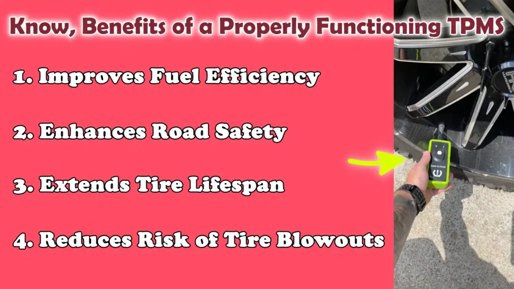 Know, Benefits of a Properly Functioning TPMS