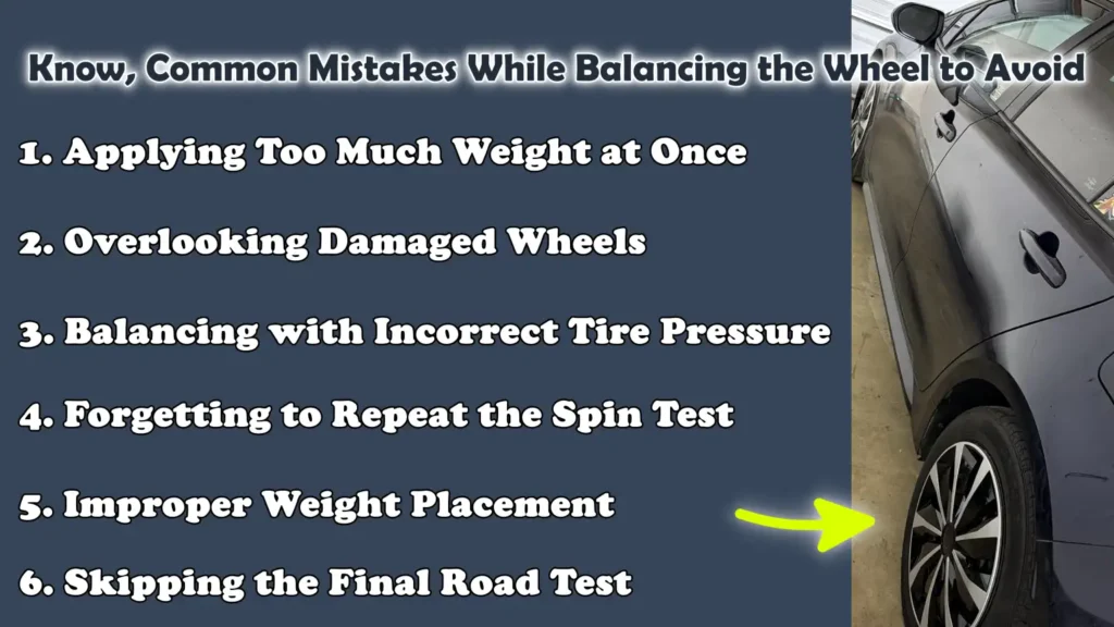 Know, Common Mistakes While Balancing the Wheel to Avoid