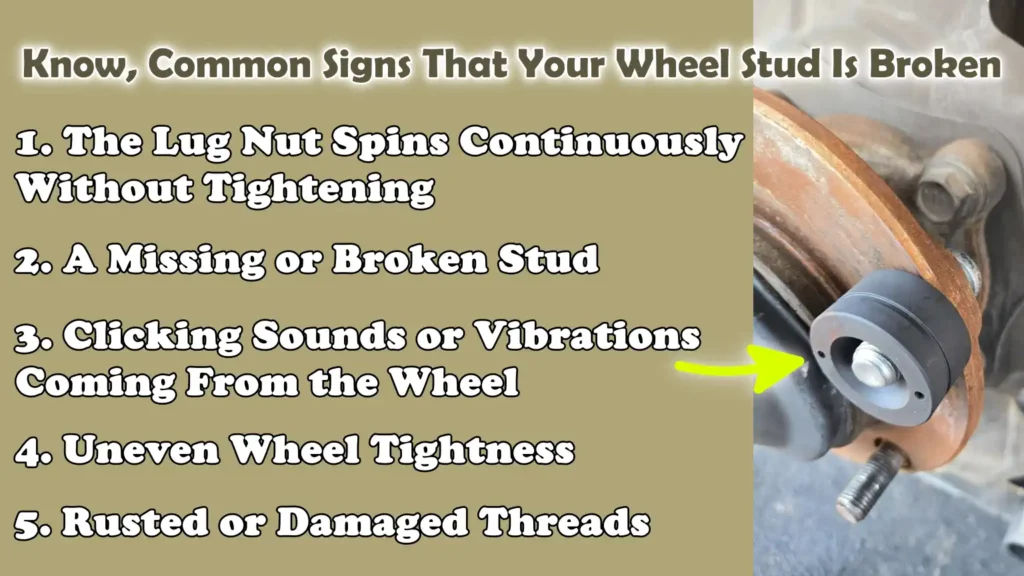 Know, Common Signs That Your Wheel Stud Is Broken