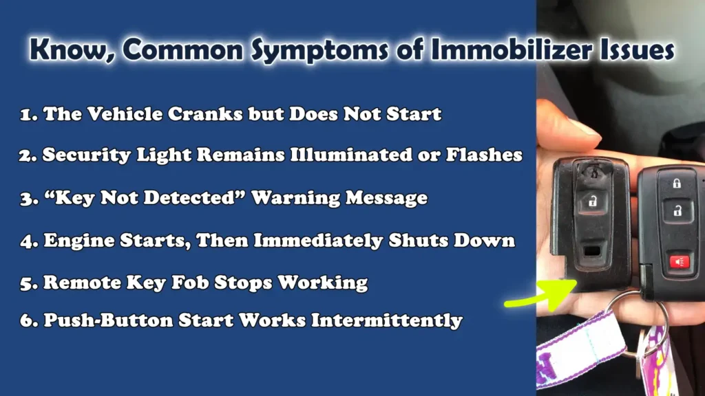 Know, Common Symptoms of Immobilizer Issues