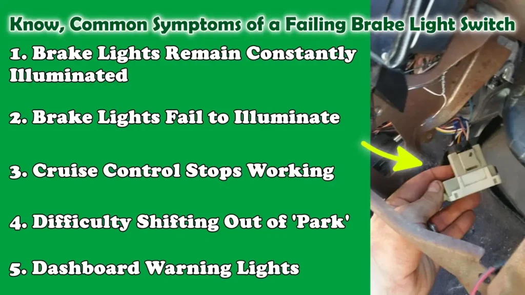 Know, Common Symptoms of a Failing Brake Light Switch
