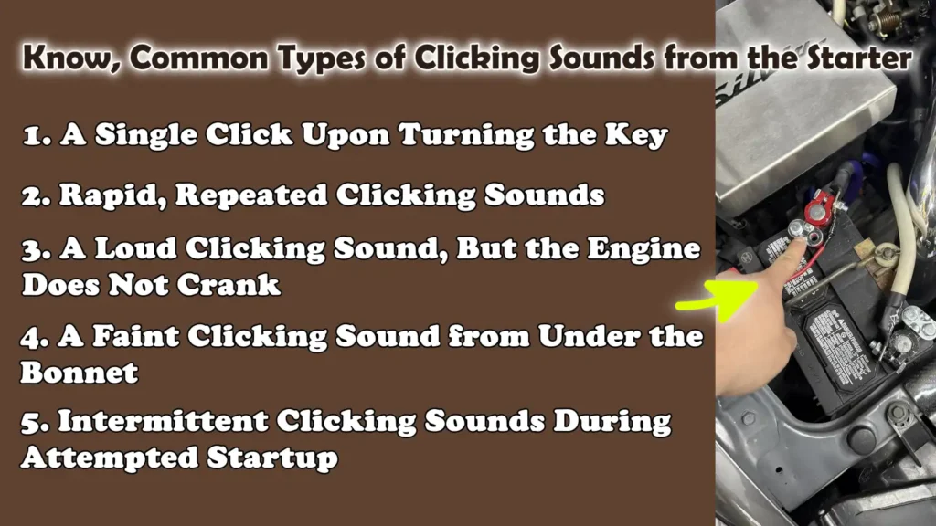 Know, Common Types of Clicking Sounds from the Starter