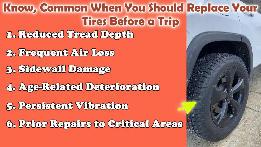 Know, Common When You Should Replace Your Tires Before a Trip