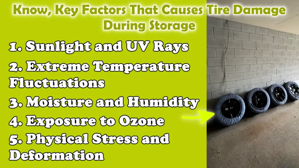 Know, Key Factors That Causes Tire Damage During Storage