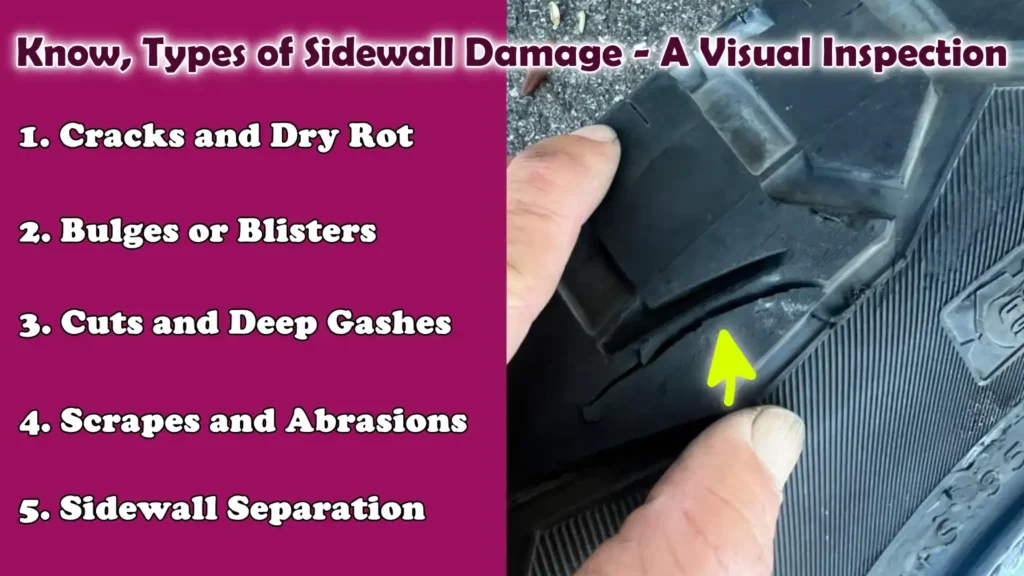 Know, Types of Sidewall Damage - A Visual Inspection