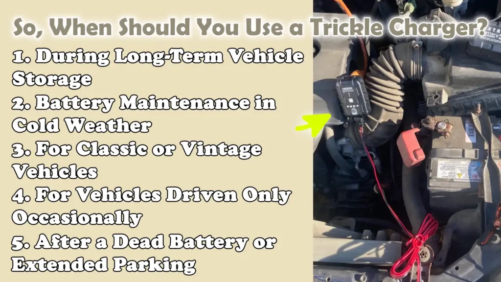 So, When Should You Use a Trickle Charger?